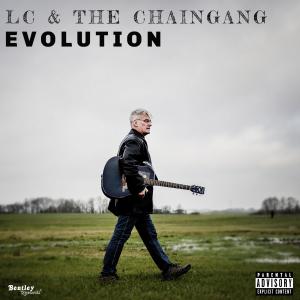 อัลบัม Evolution (Explicit) ศิลปิน LC & The Chaingang