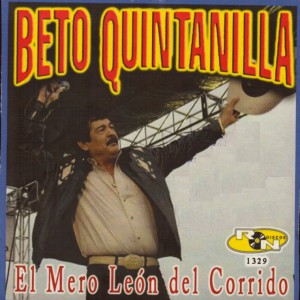 อัลบัม El Mero León del Corrido ศิลปิน Beto Quintanilla