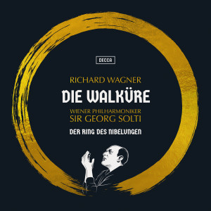 อัลบัม Wagner: Die Walküre (Remastered 2022) ศิลปิน Sir Georg Solti