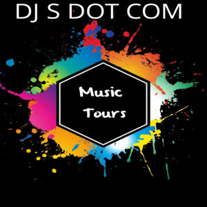 Album Music Tours from DJ S DOT COM