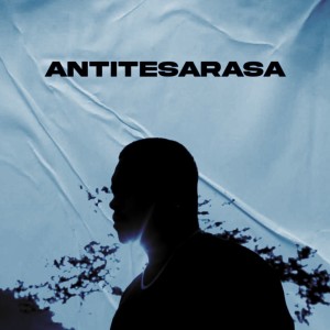 Album Antitesarasa from kidrose
