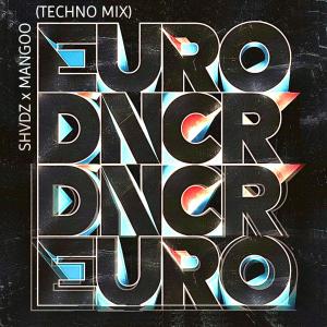 อัลบัม Eurodancer (Techno Mix) ศิลปิน Mangoo