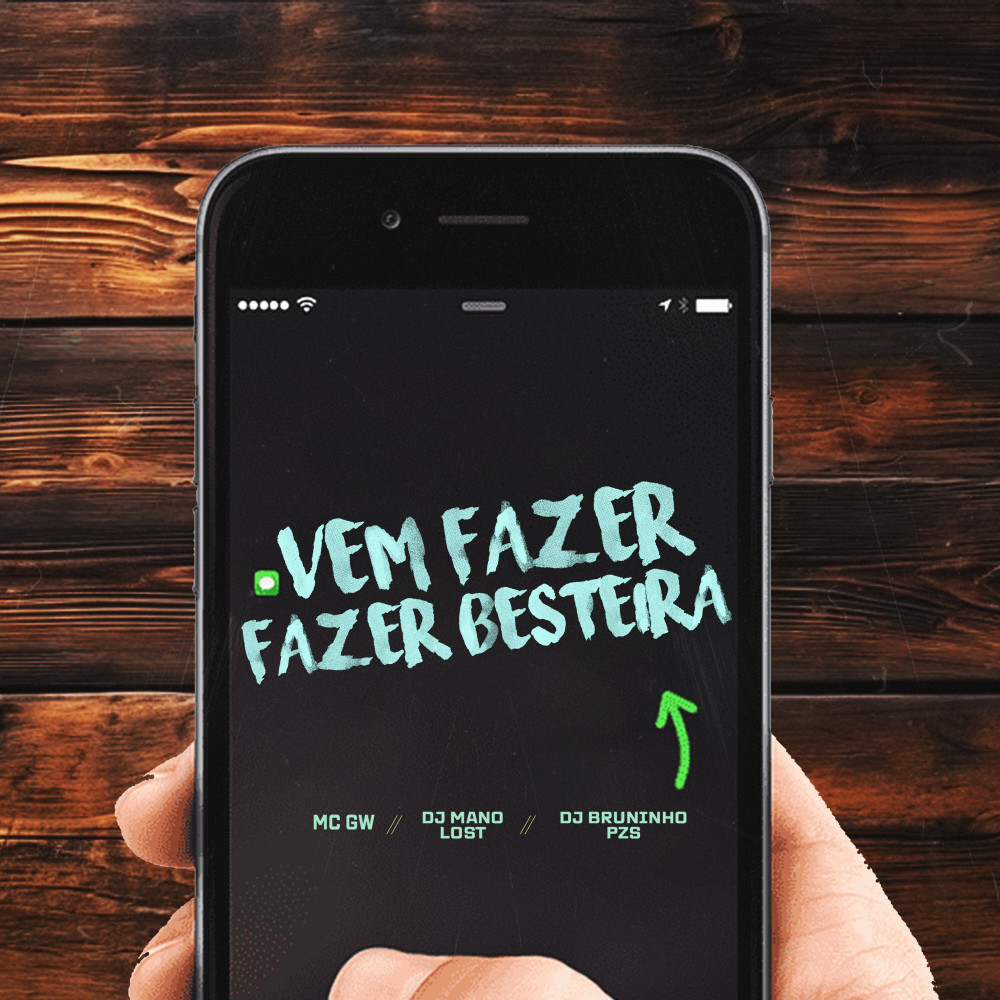 Vem Fazer Besteira (Explicit)
