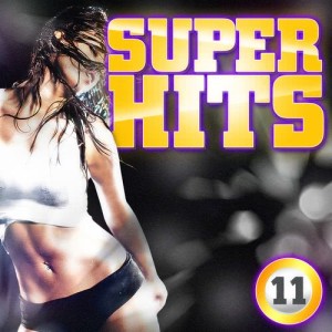Super Hits的專輯Super Hits Vol. 11
