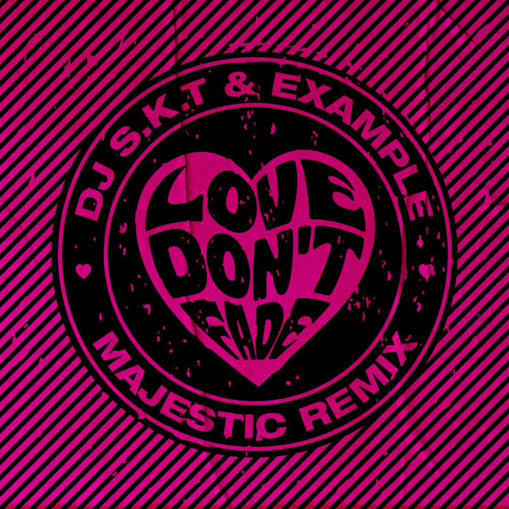 Love Don't Fade (Majestic Remix)