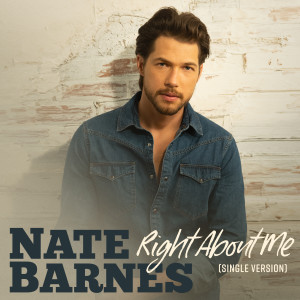 Nate Barnes的专辑Right About Me
