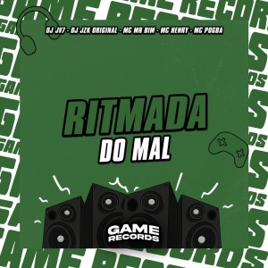 Ritmada Do Mal (Explicit) dari DJ JV7