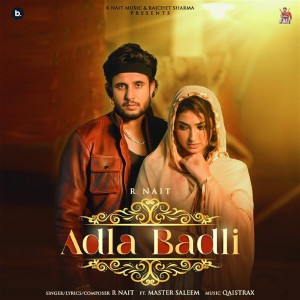 ดาวน์โหลดและฟังเพลง Adla Badli พร้อมเนื้อเพลงจาก R Nait