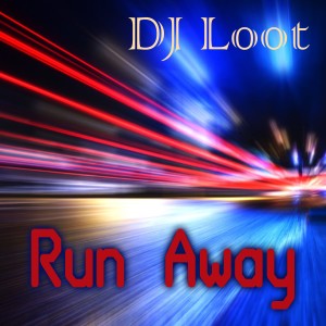 ดาวน์โหลดและฟังเพลง Run Away พร้อมเนื้อเพลงจาก DJ Loot