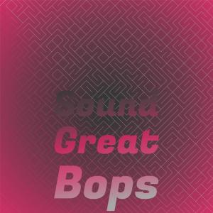 Various Artists的專輯Sound Great Bops