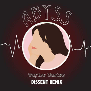 Abyss (Remix) dari Taylor Castro