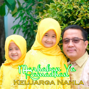 Album Marhaban Ya Ramadhan oleh Keluarga Nahla
