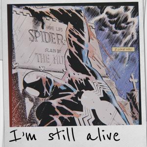 Pyrrhic的專輯I'm Still Alive (Explicit)