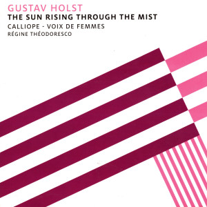 Holst: The Sun Rising Through the Mist