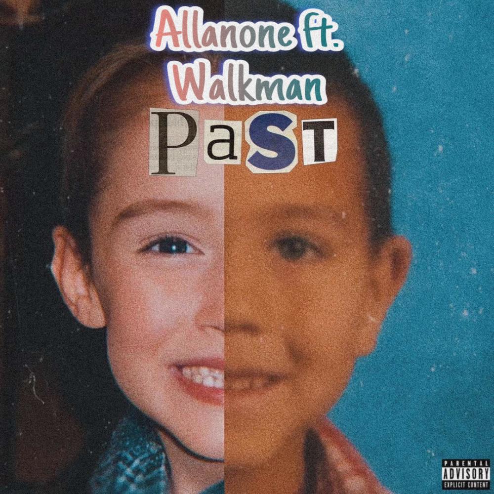 PAST! (feat. Walkman) (Explicit)