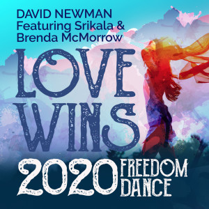 Album Love Wins (2020 Freedom Dance) from David Newman