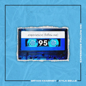 Album Experience (Follow Me) from Bryan Kearney
