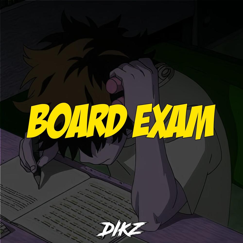 Board Exam (Explicit)