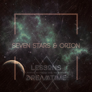 Dengarkan lagu Asterope nyanyian Lessons From The Dreamtime dengan lirik