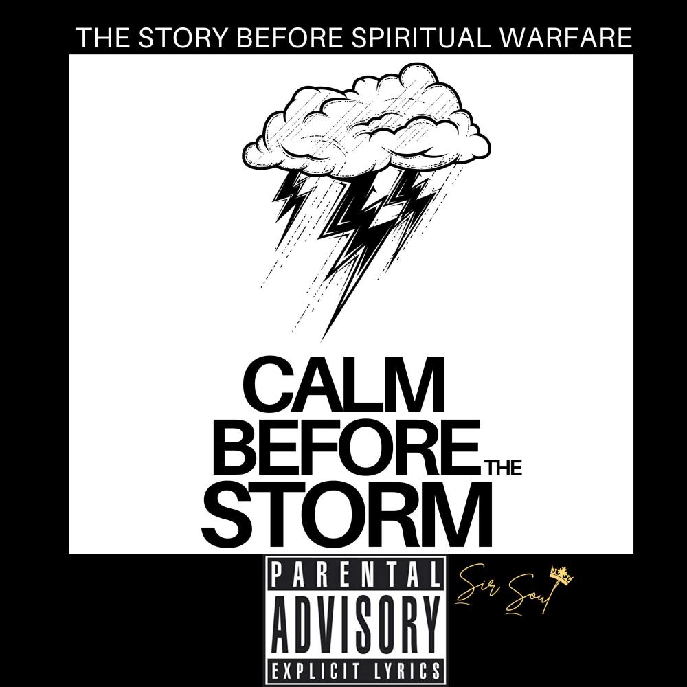 Calm Before The Storm (Explicit)