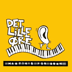 收聽Martini's For Børn的Det Lille Øre歌詞歌曲