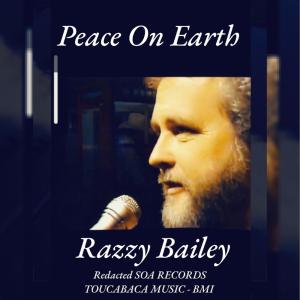 อัลบัม PEACE ON EARTH ศิลปิน Razzy Bailey