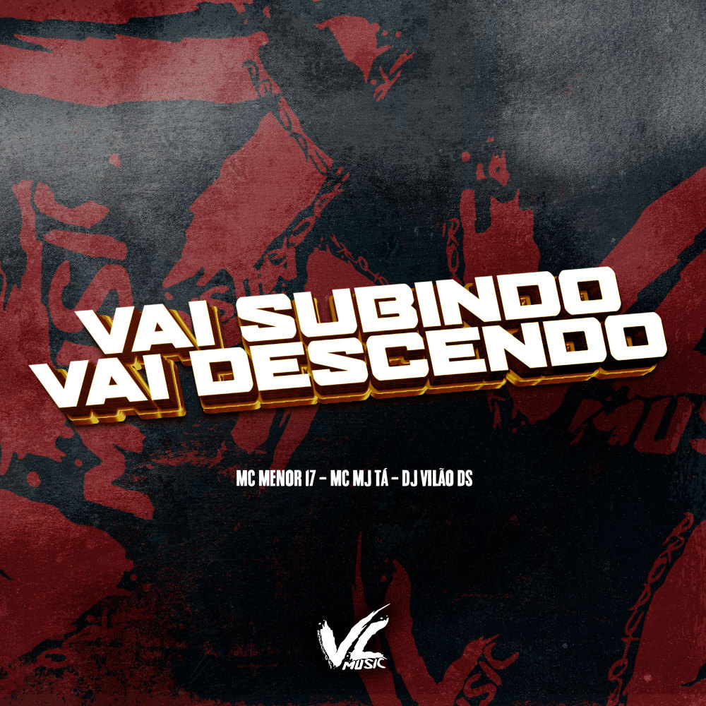 Vai Subindo Vai Descendo (Explicit)