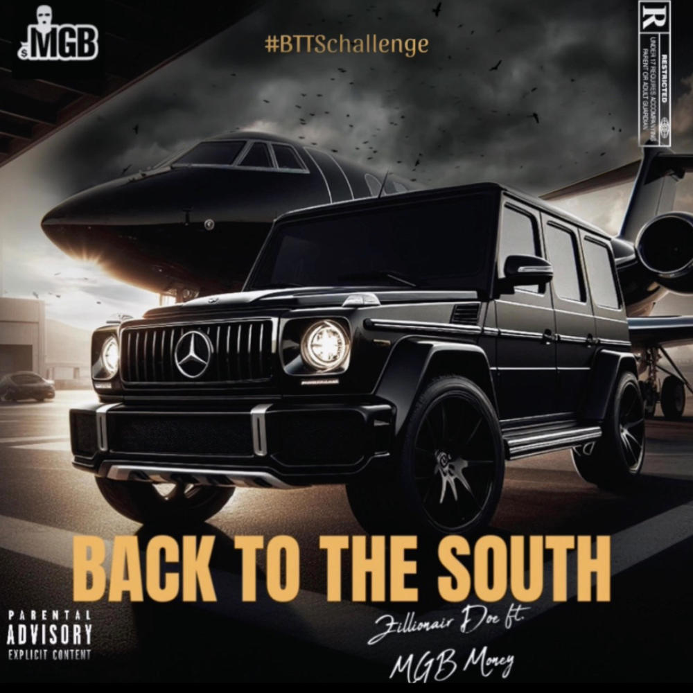 BACK TO THE SOUTH (feat. Zillionaire Doe) (Explicit)