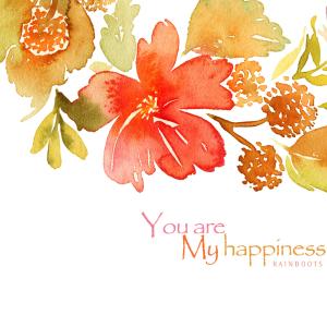 收听Rain Boots的You Are My Happiness歌词歌曲