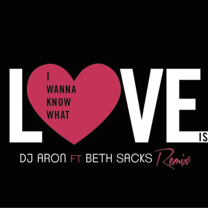Listen to I Wanna Know What Love Is (Remix) song with lyrics from DJ Aron