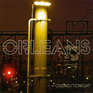 Album Ciudad/Tonight oleh Orleans