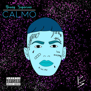 Young Signorino的專輯Calmo (Explicit)