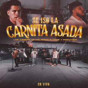 Los Juniors De California的專輯Se Iso La Carnita Asada (En Vivo)