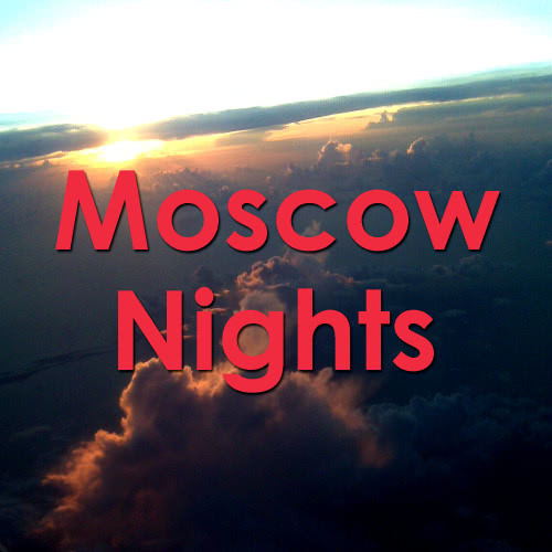 Moscow Nights