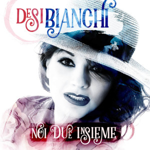 Album Noi due insieme from Desi Bianchi