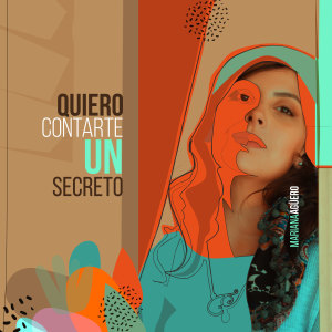Mariana Agüero的专辑Quiero contarte un secreto