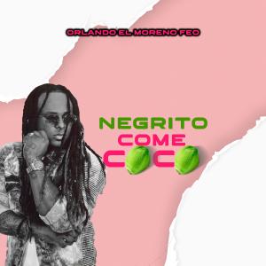 Album Negrito Come Coco oleh Orlando Moreno Feo