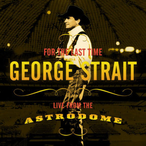 收聽George Strait的I Can Still Make Cheyenne (Live)歌詞歌曲