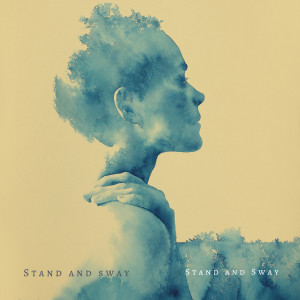 Album Stand and Sway from Stand and Sway