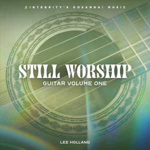 อัลบัม Guitar, Vol. 1 ศิลปิน Still Worship