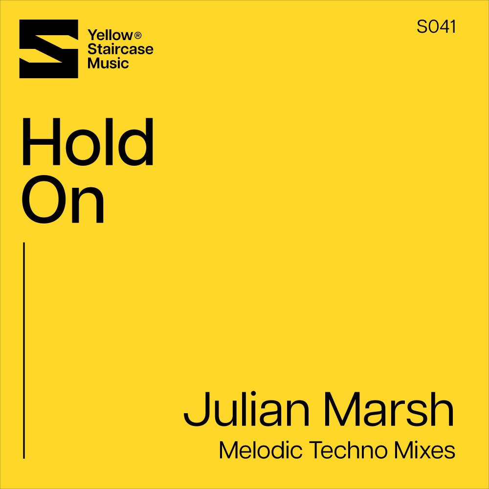 Hold On (Melodic Techno Radio Mix)