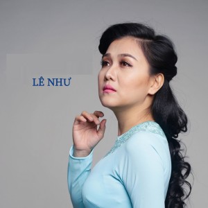 ดาวน์โหลดและฟังเพลง Nguyện Từ Tâm พร้อมเนื้อเพลงจาก Lê Như