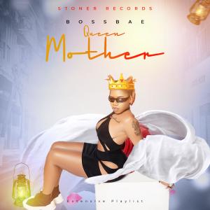 BOSSBAE的專輯Queen Mother Ep (Explicit)