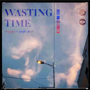 Listen to Wasting Time song with lyrics from FairyTale