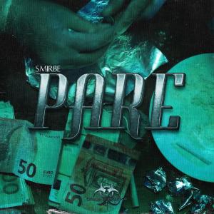 Smirbe的專輯Pare (Explicit)