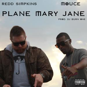 Album Plane Mary Jane (feat. Redd Simpkins) (Explicit) from Mouce