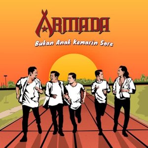 收聽Armada的Bukan Anak Kemarin Sore歌詞歌曲