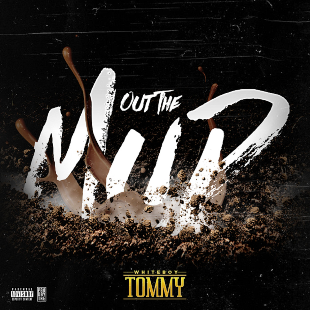 Out the Mud (Explicit)