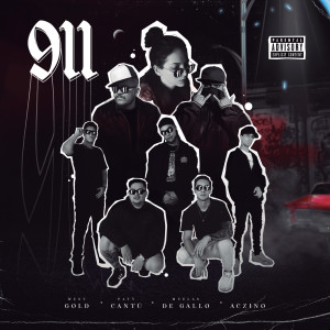 收聽West Gold的911 (Explicit)歌詞歌曲