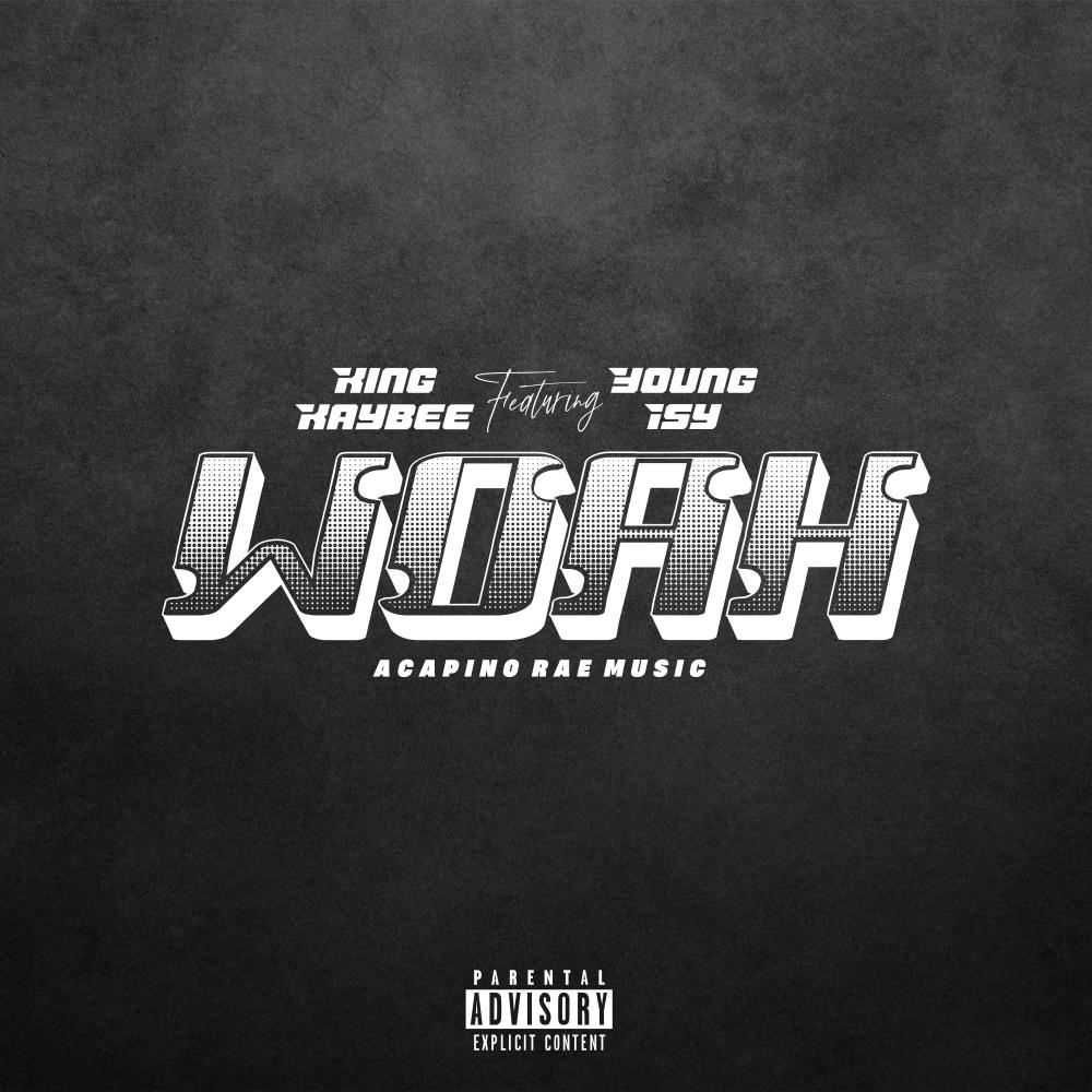 Woah (feat. Young Isy) (Explicit)